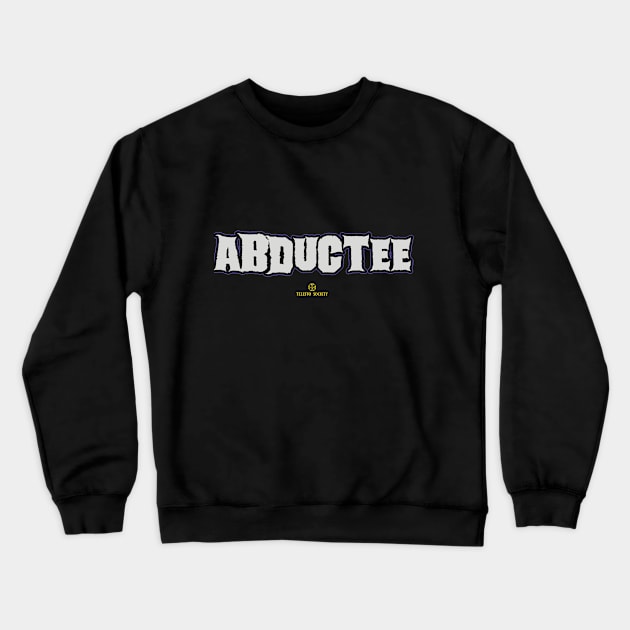 ABDUCTEE Crewneck Sweatshirt by Telesto Society